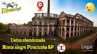 Usina abandonada Monte alegre Piracicaba SP  Brasil drone Legal EP 125 [upl. by Renat]