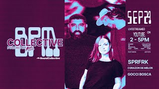 Collective BPM 924 Powered by Acid Mama [upl. by Sirrad]