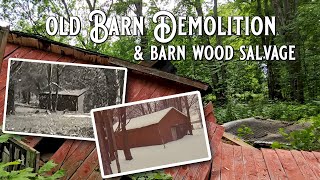 1940s Barn Demolition amp Barnwood Salvage [upl. by Dahle]