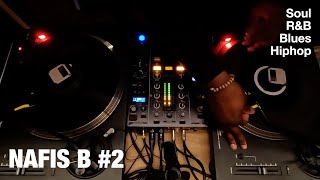 Soul RampB Blues Hiphop Mix on Vinyl by Nafis B 2 [upl. by Anaerdna]