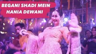 BEGANI SHADI MA HANIA DEWANIHania [upl. by Lew]