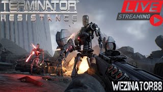 Terminator  Resistance Ow No Not Again Road to 1k Subs [upl. by Artus]