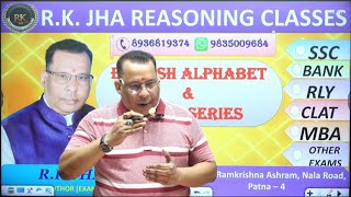 Conceptual analysis of English Alphabet and mixed series Class2  by RK Jha Sir [upl. by Aidnac242]