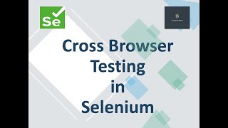 Cross Browser Testing in Selenium [upl. by Esihcoc]