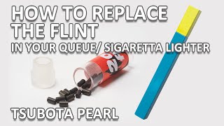 HOW TO REPLACE THE FLINT IN YOUR QUEUE SIGARETTA LIGHTER [upl. by Icart]