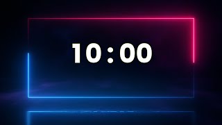 10 Minuten Timer Neon Design 10 Minutes Timer  Countdown  Alarm  10 Minutos  10 Minuti [upl. by Matthews533]