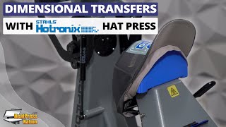 Dimensional Transfers With Stahls’ Hotronix 360 IQ Hat Press [upl. by Latea]