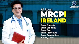 MRCPI Ireland  Exam Eligibility Formats amp Preparations [upl. by Ardnuahsal]