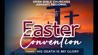 FIRST OPEN BIBLE CHURCH  EASTER CONVENTION CHURCH SERVICE  31042024 [upl. by Frolick]