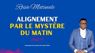 Alignement Par Le Mystère Du Matin ROSÉE MATINALE  Apostle Patrick M Yav [upl. by Crescint]