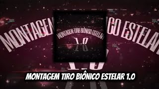 MONTAGEM TIRO BIÔNICO ESTELAR 10 VERSÃO SLOWED REVERB [upl. by Elleinahc]