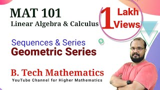 Geometric Series  Sequence amp Series Part 1 [upl. by Maunsell]