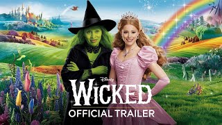 Wicked Official Trailer 2 Universal pictures 2024 [upl. by Torbert]