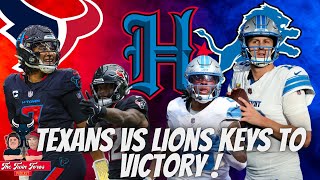 Houston Texans VS Lions KEYS TO VICTORY [upl. by Gipps512]