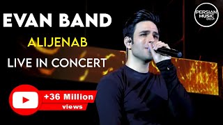 Evan Band  Alijenab I Live in Concert  ایوان بند  اجرای زنده ی آهنگ عالیجناب [upl. by Philina321]