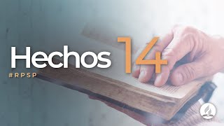 Hechos 14  Reavivados Por Su Palabra  RPSP [upl. by Hesky100]