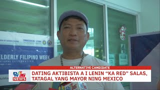 Dating aktibista a i Lenin “Ka Red” Salas tatagal yang Mayor ning Mexico  CLTV36 News Clip [upl. by Langelo]