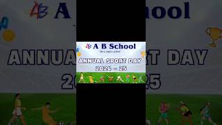 A B School Sports Day 202425 Coming Soon [upl. by Ettenwad]