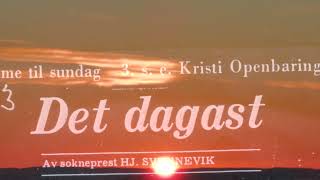 Det dagast [upl. by Goar]