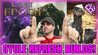 Top 3 Last Epoch Cycle Refresh Build Recommendations Tested amp Updated Builds [upl. by Nai]