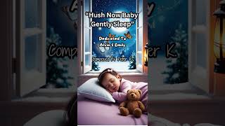 Hush Now Baby Gently Sleep BEST SLEEP BABY SONG 2024 [upl. by Gayelord]