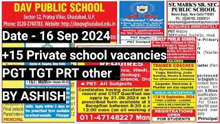 PRIVATE SCHOOL VACANCIES PGT TGT PRT 16092024SCHOOLmy2hl [upl. by Yelreveb594]