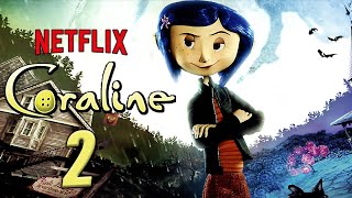 Coraline 2 UpdatesIs there a Coraline 2 coming out Release Date amp Trailer [upl. by Anilram]