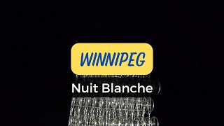 Nuit Blanche — Winnipeg Urban Design Critique [upl. by Aynotak609]