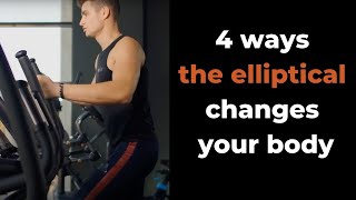 Elliptical Results 4 Ways Elliptical Cardio Transforms Your Body [upl. by Nerro912]