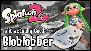 Splatoon 2  Finally a good new Slosher Bloblobber OverviewThoughts [upl. by Teerpnam]