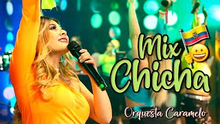 Mix Chicha  Orquesta Femenina Caramelo  Música Nacional del Ecuador [upl. by Rennob208]