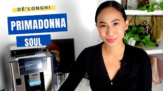 The DēLonghi PrimaDonna Soul Review  This Gives You The PERFECT Cup of Coffee Every Single Time [upl. by Brandenburg]