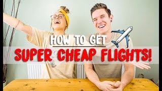 HOW TO GET CHEAP FLIGHTS [upl. by Ellienad]