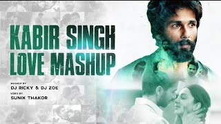 kabir singh full movie mashup album song ‎tseries 2023 new Bollywood songs vairal 2023 [upl. by Ecienal875]