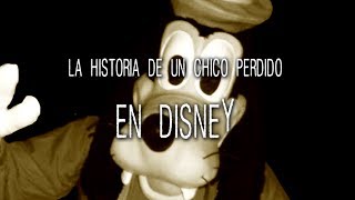 La historia de un chico perdido en Disney [upl. by Dnumsed855]