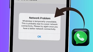 How to Fix WhatsApp Network Problem  WhatsApp is Temporarily Unavailable  iPhone  2024 [upl. by Gretna994]