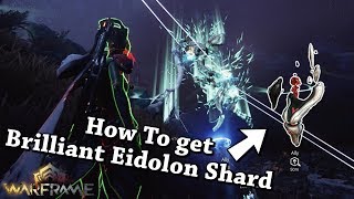 Warframe  How To Capture An Eidolon Teralyst amp Get A Brilliant Eidolon Shard [upl. by Odette]