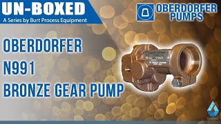 Oberdorfer N991 Bronze Gear Pump Unboxing Video [upl. by Vachill193]