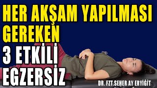 HER AKŞAM YAPILMASI GEREKEN 3 EGZERSİZ aktifizyo fiziktedavi ödem [upl. by Eintruok]