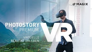 MAGIX Photostory Premium VR – Virtuelle Realität erleben Tutorial DE [upl. by Strang656]