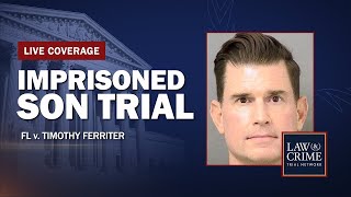 VERDICT REACHED Imprisoned Son Trial — FL v Timothy Ferriter — Day Seven [upl. by Nostrebor]