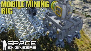 Mobile Mining Rig  Space Engineers  Lets Play Gameplay  E11 [upl. by Selinda]