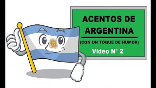 Acento argentino  Acentos de Argentina con un toque de humor  Video N° 2 [upl. by Ellie]