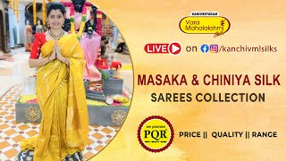 Maska amp Chiniya Silk Sarees Collection  Kancheepuram Varamahalakshmi Silks Sarees LIVE [upl. by Nilcaj]