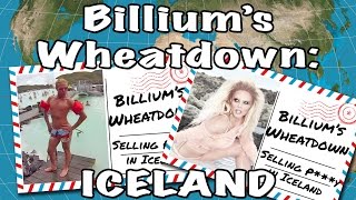 Billiums Wheatdown Selling Py In Iceland [upl. by Nayt658]