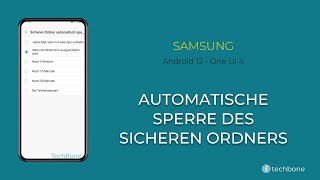 Dauer bis zur automatischen Sperre Sicherer Ordner  Samsung Android 12  One UI 4 [upl. by Adolphus]