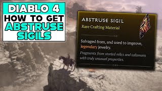 DIABLO 4 How To Get ABSTRUSE SIGIL [upl. by Brynne846]