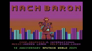 C64 Longplay Mach Baron 2024 [upl. by Benyamin]