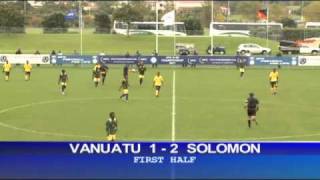 2011 OFC U20 Championship  SemiFinal 2  Vanuatu vs Solomon Islands Highlights [upl. by Dion646]