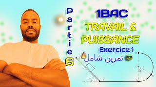 Partie 6  Travail amp Puissance  Exercice 1 [upl. by Aroel]